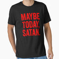 Maybe Today Satan by harshanendian