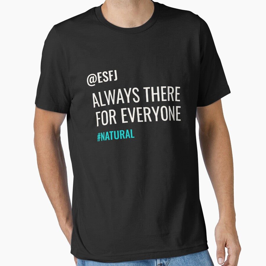 ESFJ ALWAYS THERE FOR EVERYONE #NATURAL | MBTI COMMENTS SERIES — ESFJ PERSONALITY EDITION by WitLounge
