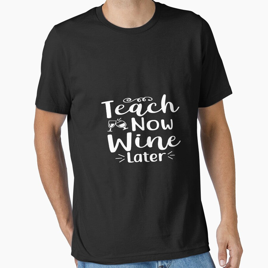Teach Now Wine Later by phassystore
