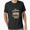 My Superpower is Stealing The Covers Sleep by NetoGalaxy