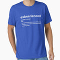 Exbeerienced - Experienced beer drinker definition by goodtogotees