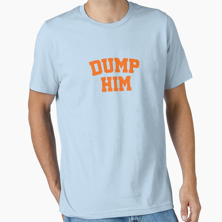 DUMP HIM by mabanda