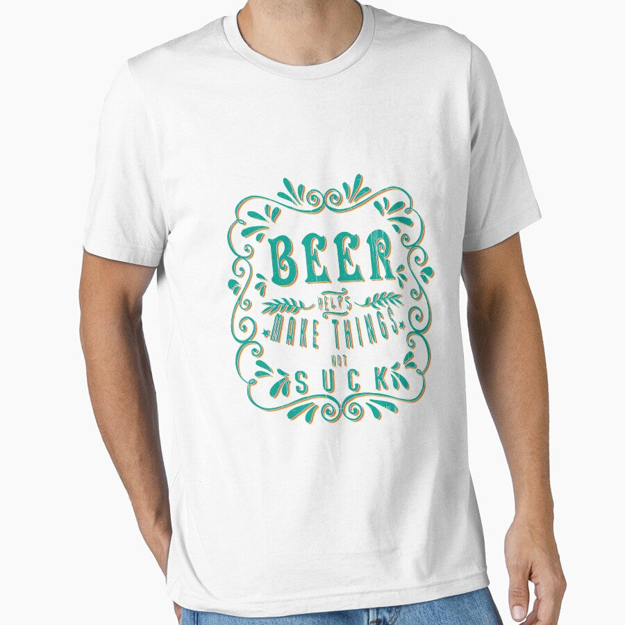 Beer help make things not suck - Funny beer saying. by tillhunter