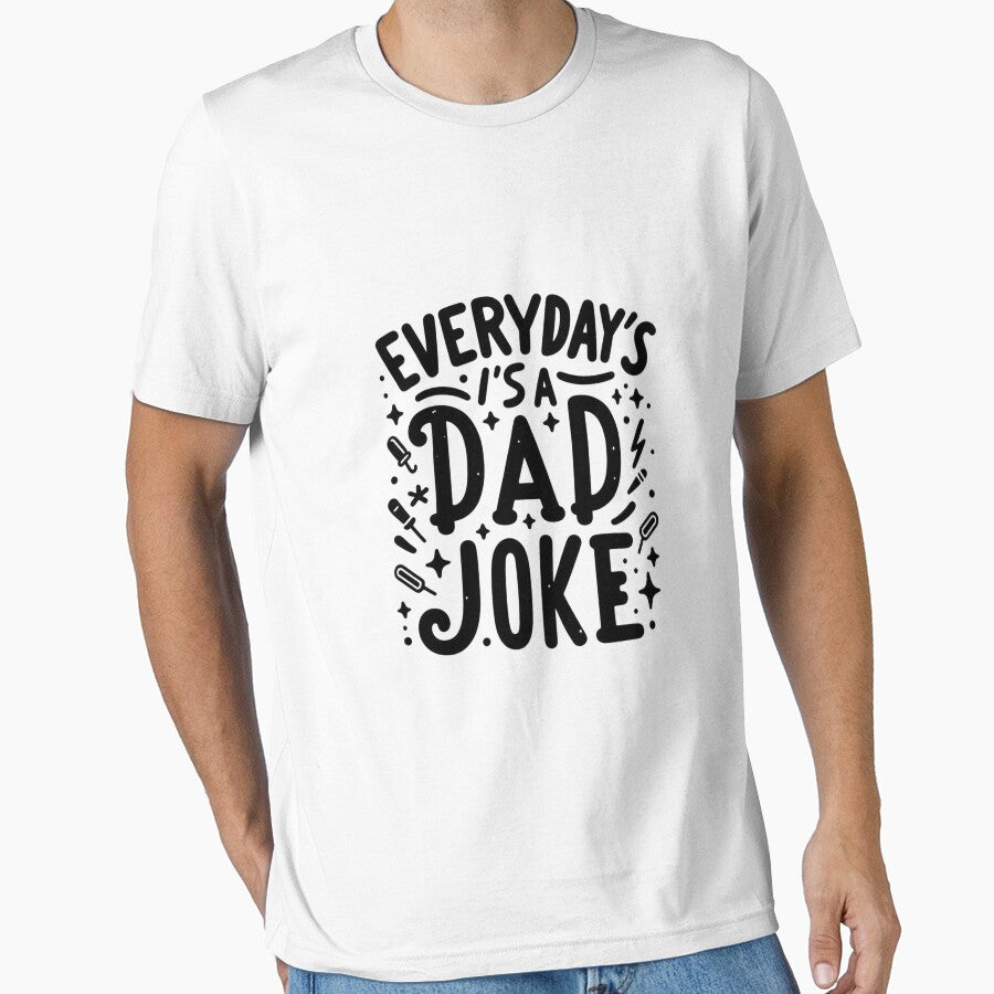 DAD JOKES EVERYDAY'S DAD JOKE by ManeeStore