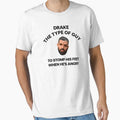 DRAKE THE TYPE OF GUY TO STOMP HIS FEET WHEN HE'S ANGRY MEME by mjtcrp