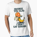 Orange you glad I didn't say banana dad joke meme by Captain-Jackson
