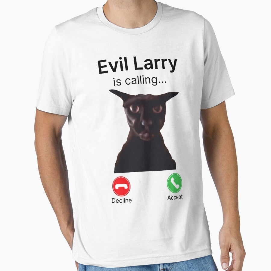 Evil Larry is Calling Funny Cat Meme by Eh Plus Designs