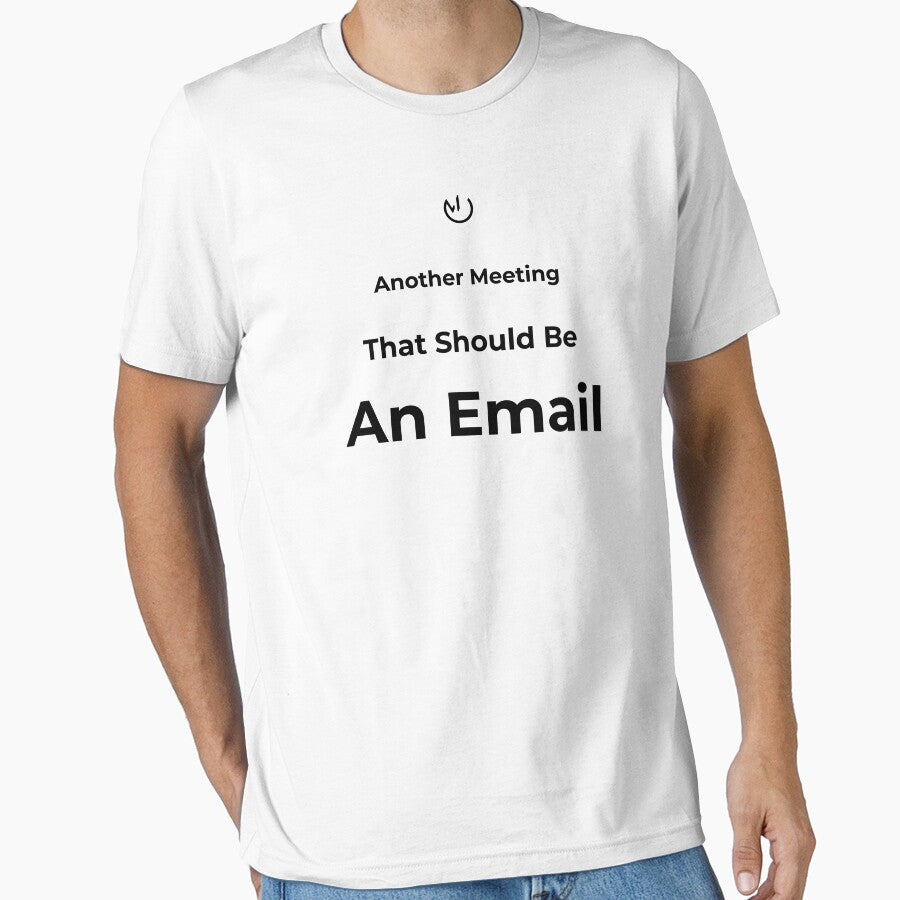 Another Meeting That Should Be An Email – Funny Office Humor Minimalist Design by mostly_offline