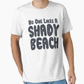 No One Likes a Shady Beach Vacation Summer Graphic Tee by Christopher Taylor