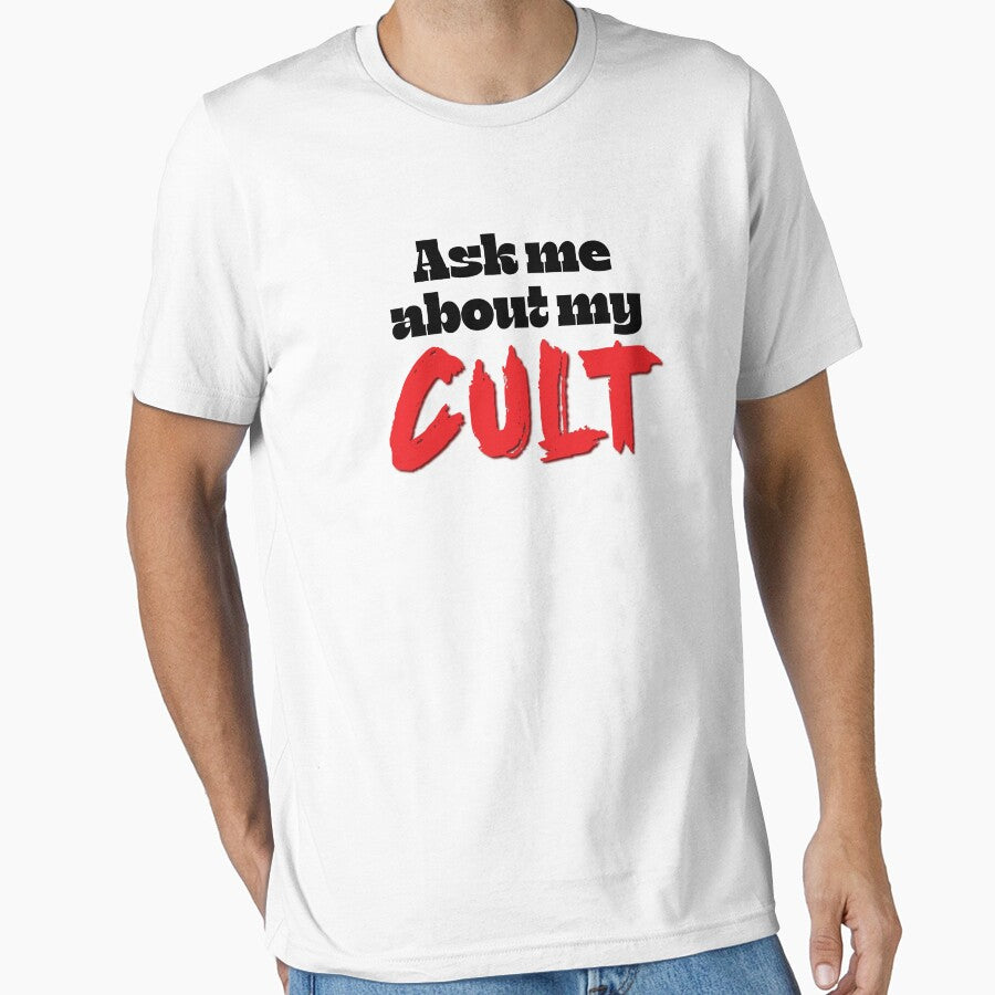 Ask Me About My Cult by Deviant Logic Design