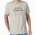 If You Can Read This You Are Too Close to an Introvert – Funny Introvert Humor Shirt by AdamIntrovert