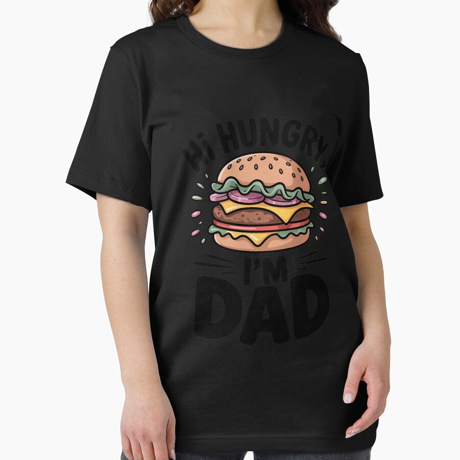 Hi Hungry, I'm Dad Father's Day by ProudForFunny