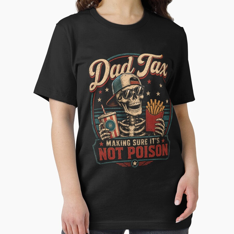 Skeleton Dad Tax Making Sure It's Not Poison Father's Day by Kladhadredo