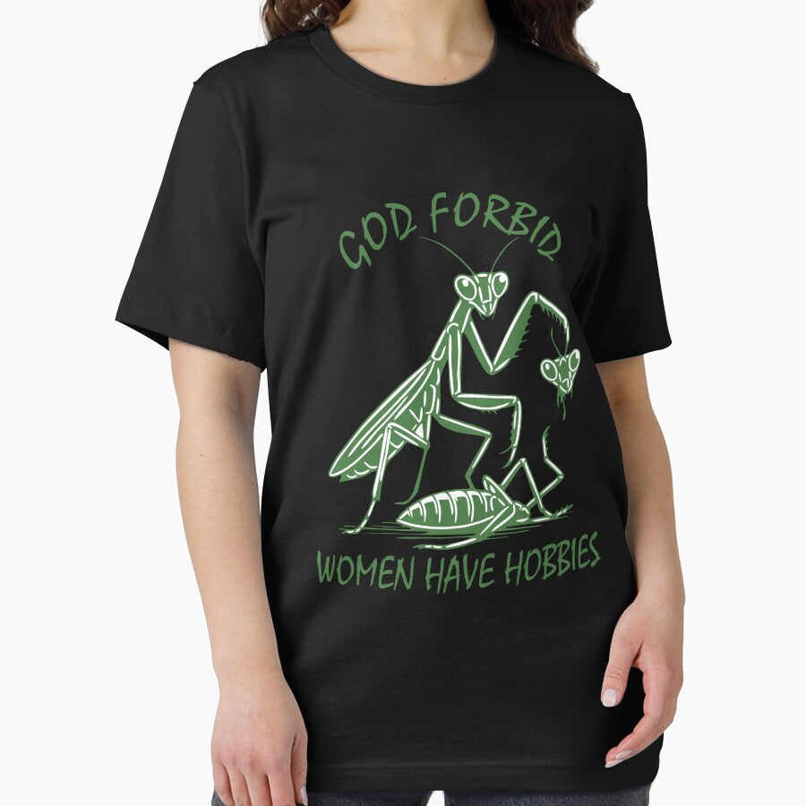 God Forbid Women Have Hobbies Praying Mantis Funny Meme by Torionrad