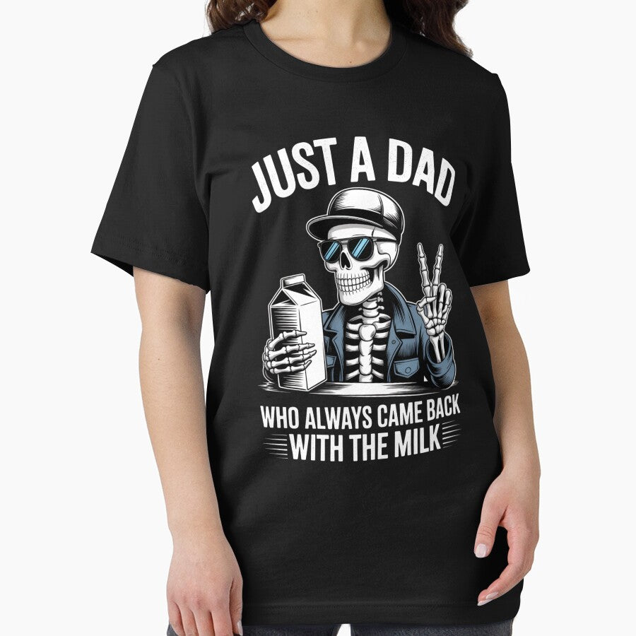 Just a Dad Who Always Came Back with the Milk - Funny Skeleton Dad Design by Gogetgiggles