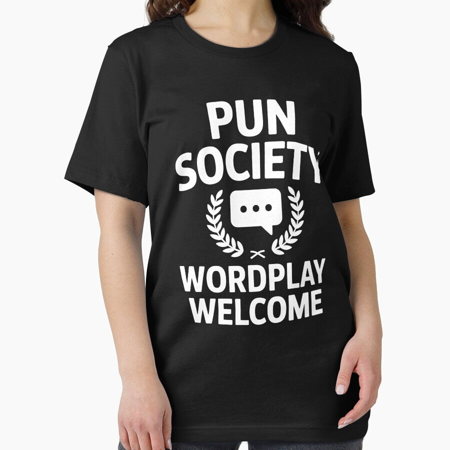 Pun Society Wordplay Welcome Pun Lovers by MooonTees