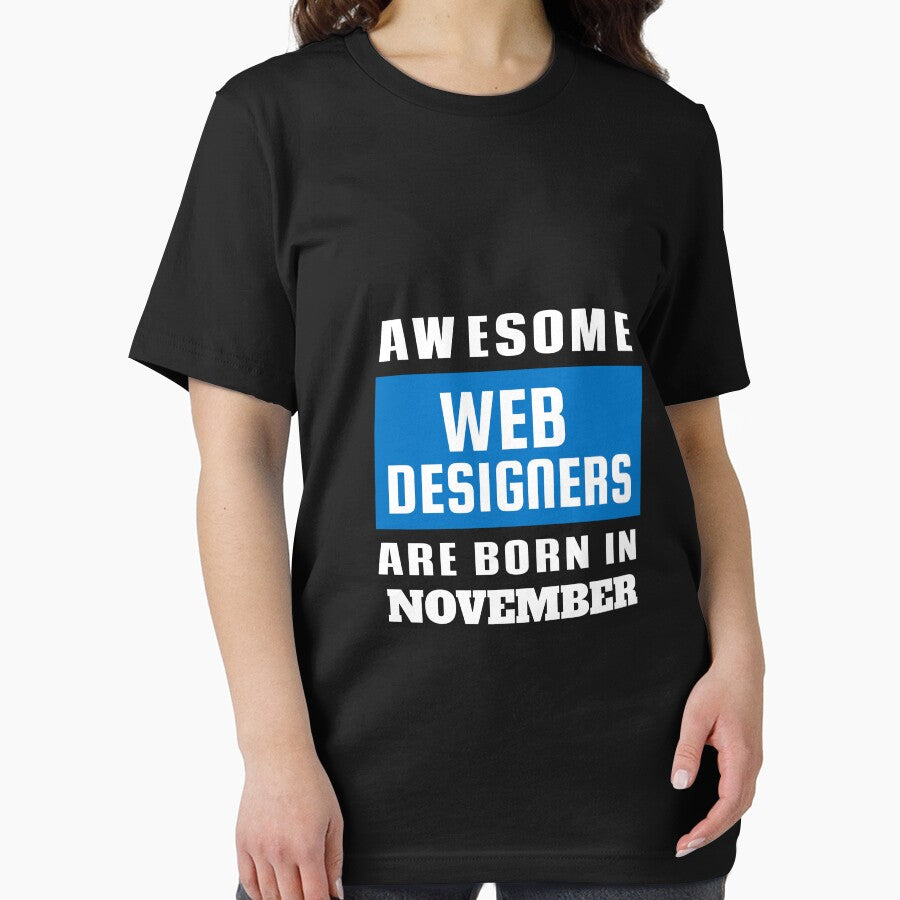 Awesome Web Designers Are Born In November - Birthday by Superhero Gear