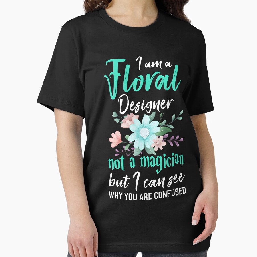 Floral Designer Not A Magician Funny Florist Phrase by Teapot-art