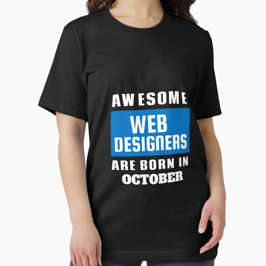 Awesome Web Designers Are Born In October - Birthday by Superhero Gear