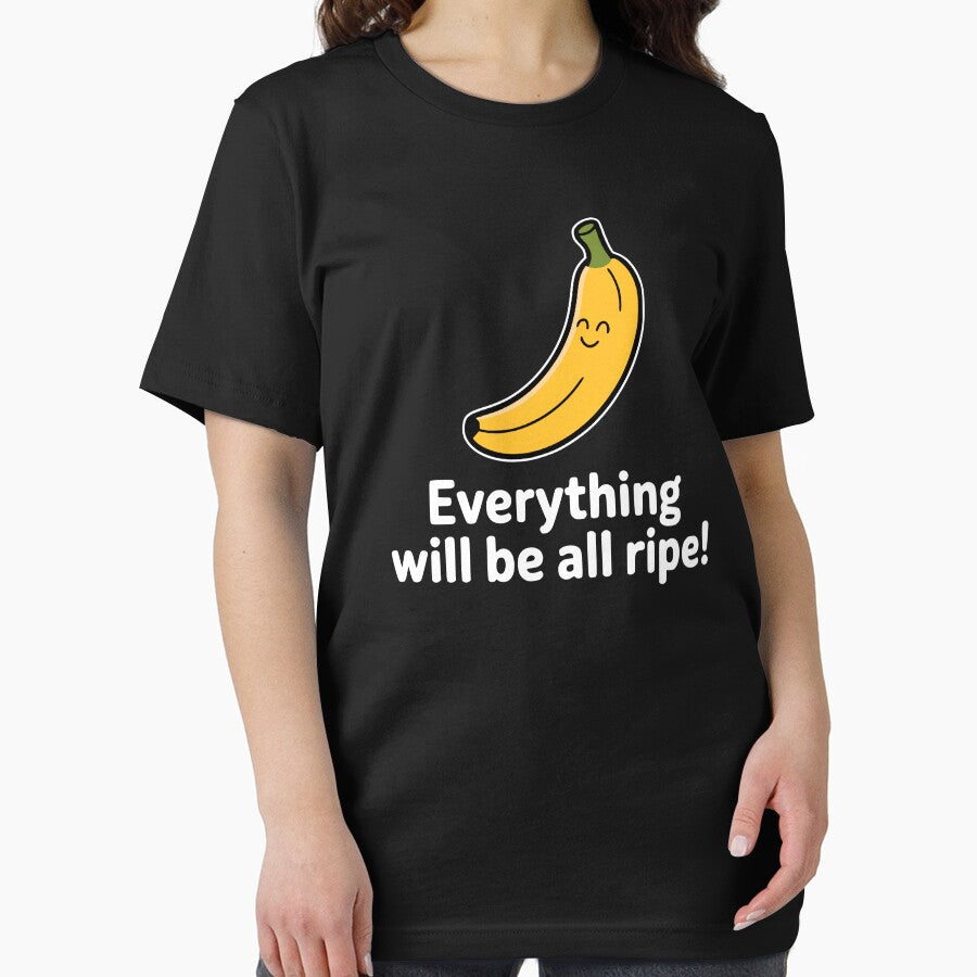 Everything Will Be All Ripe! Funny Banana Pun by PMCreative