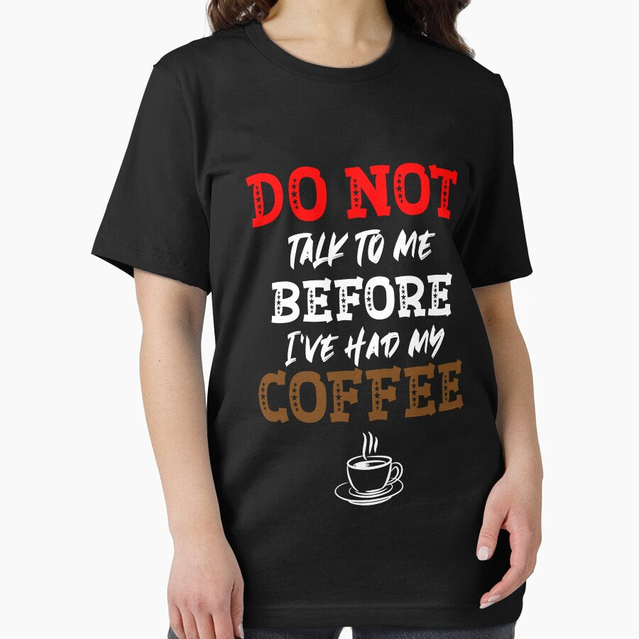 Don't talk to me before I've had my coffee | humorous saying for coffee lovers by Gordenwear