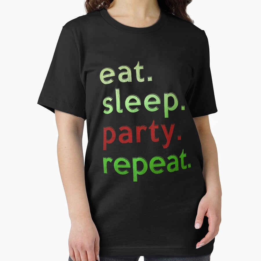 Eat Sleep Party Repeat by OasisPolygon