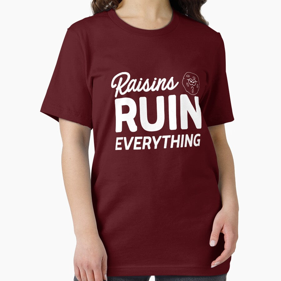 Raisins Ruin Everything by keepers