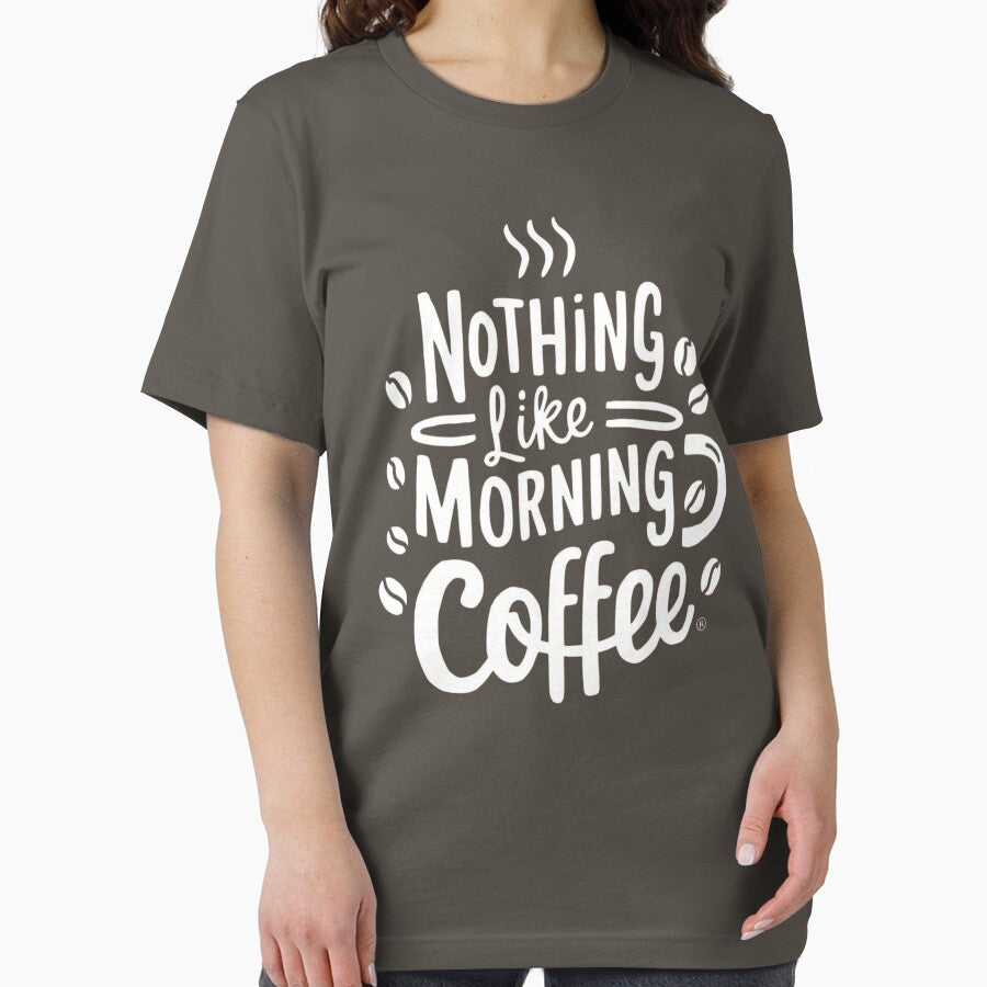 Nothing like morning Coffee funny coffee lovers tee by MadidiD