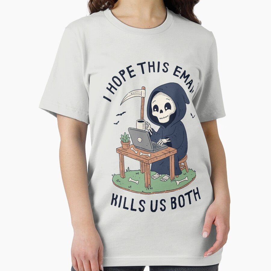 I Hope This Email Kills Us Both by GODZILLARGE