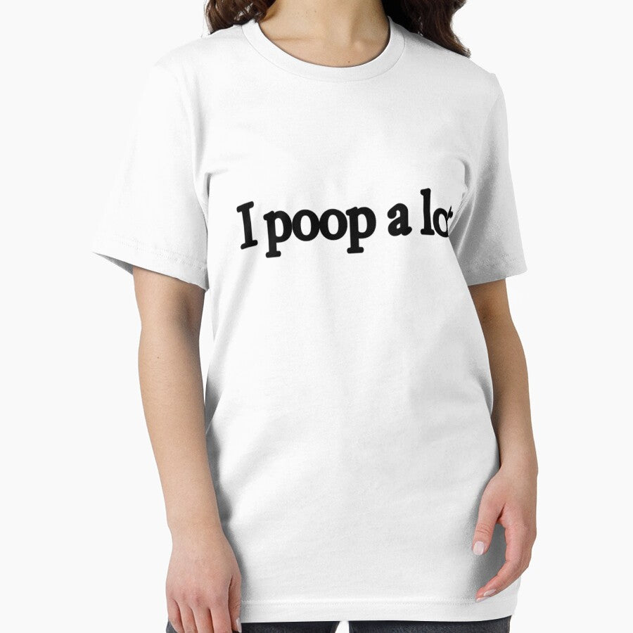 I POOP A LOT FUNNY QUOTE SARCASTIC SARCASM by shopactive