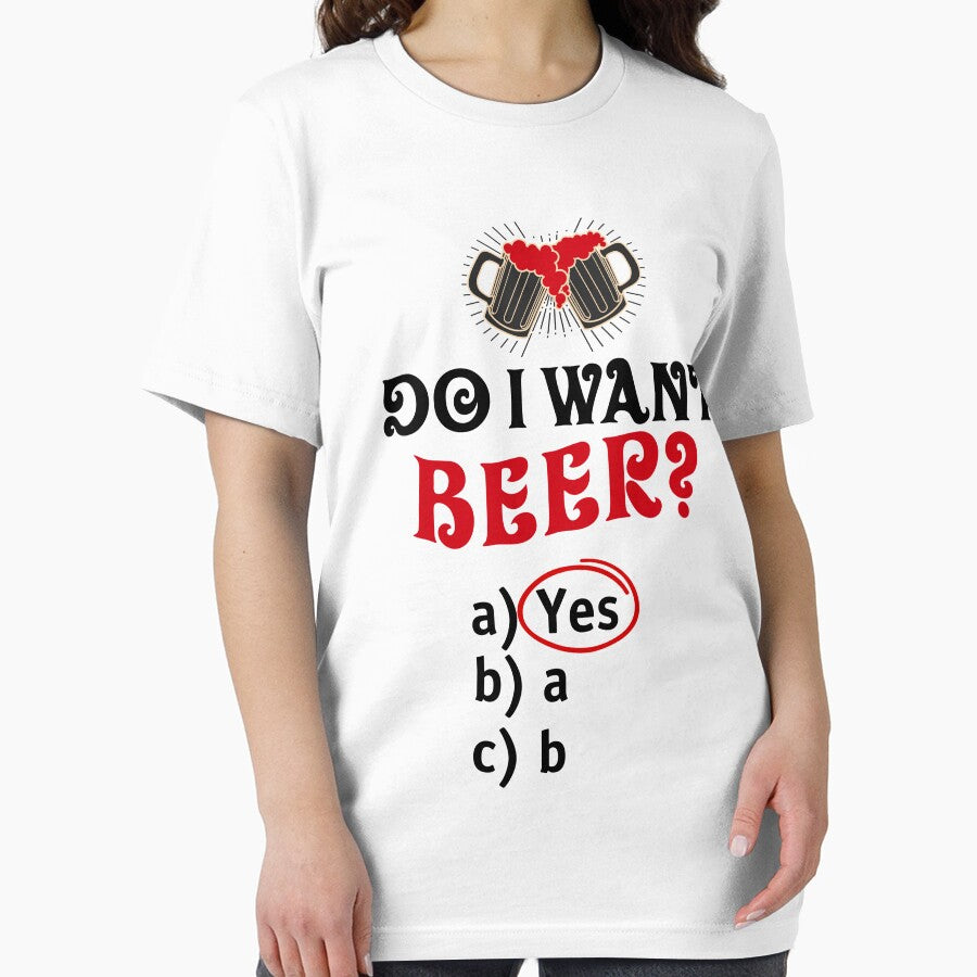 Do I want beer test - Funny beer saying. by tillhunter