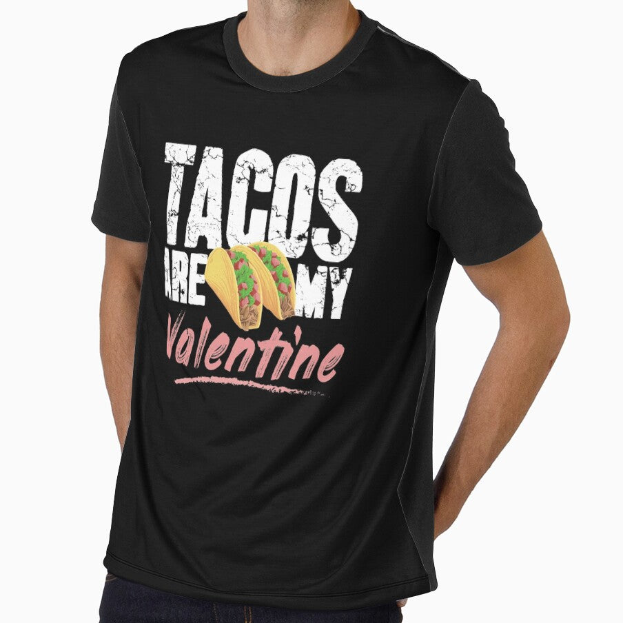 Tacos are my valentine by Captain Mood