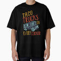 Taco Trucks On Every Corner by Mad Over Store