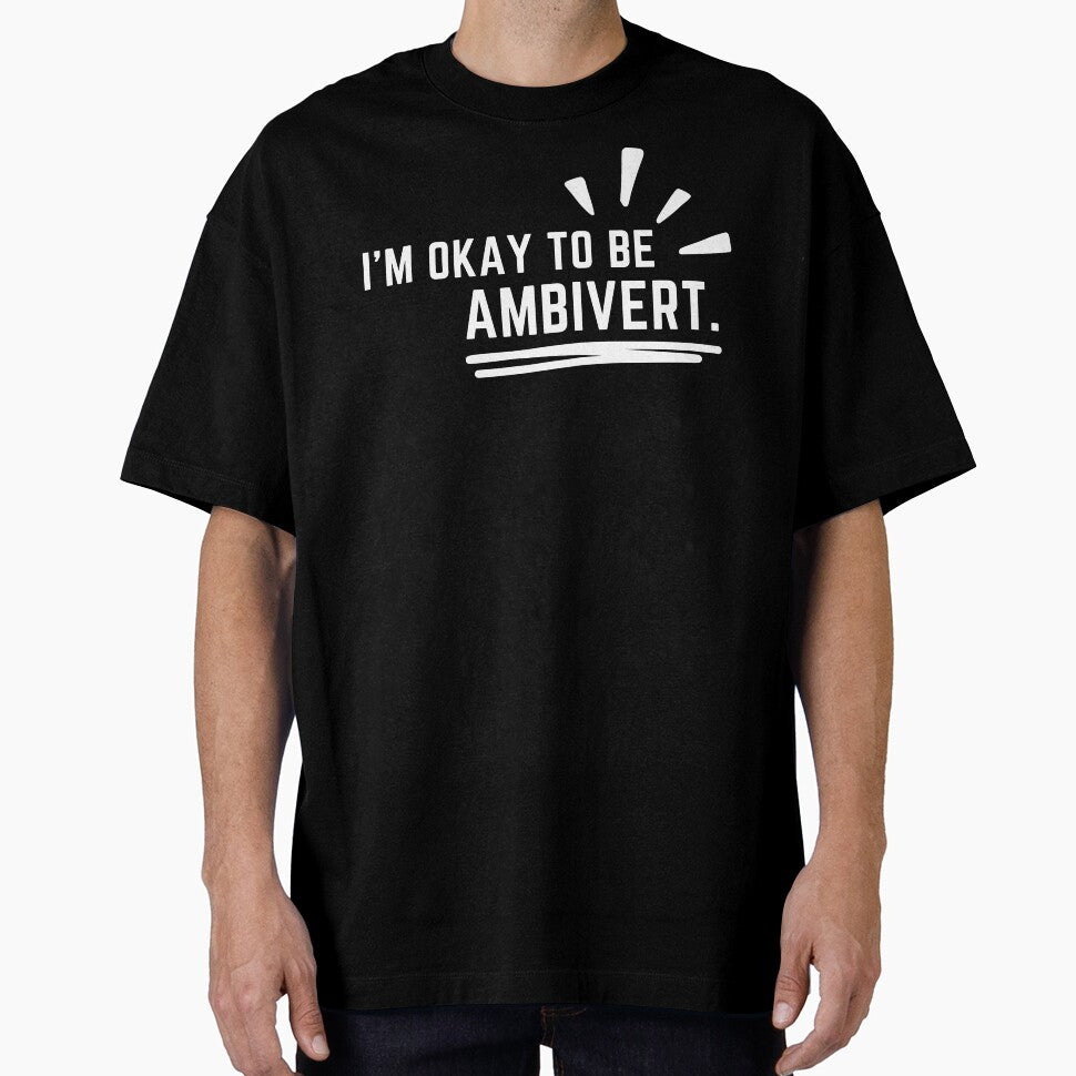 I'm okay to be ambivert, world of ambivert by Chawineiei