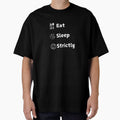 eat sleep strictly funny black and white by Yasmina Art