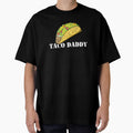 TACO DADDY by Dreamakerstudio