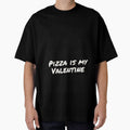 Pizza is my Valentine minimal by AnahisRose