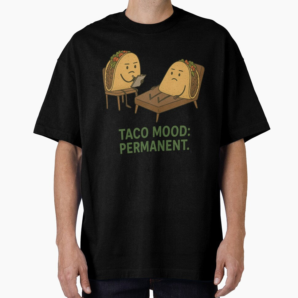 TACO MOOD: PERMANENT by MobredsShop
