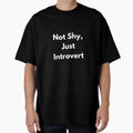 Not Shy, just Introvert by Happy with JD