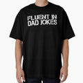 Fluent In Dad Jokes Funny Father’s Day by HappyArts90