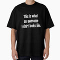 This Is What An Awesome T-Shirt Looks Like by Good-Looking Corpse