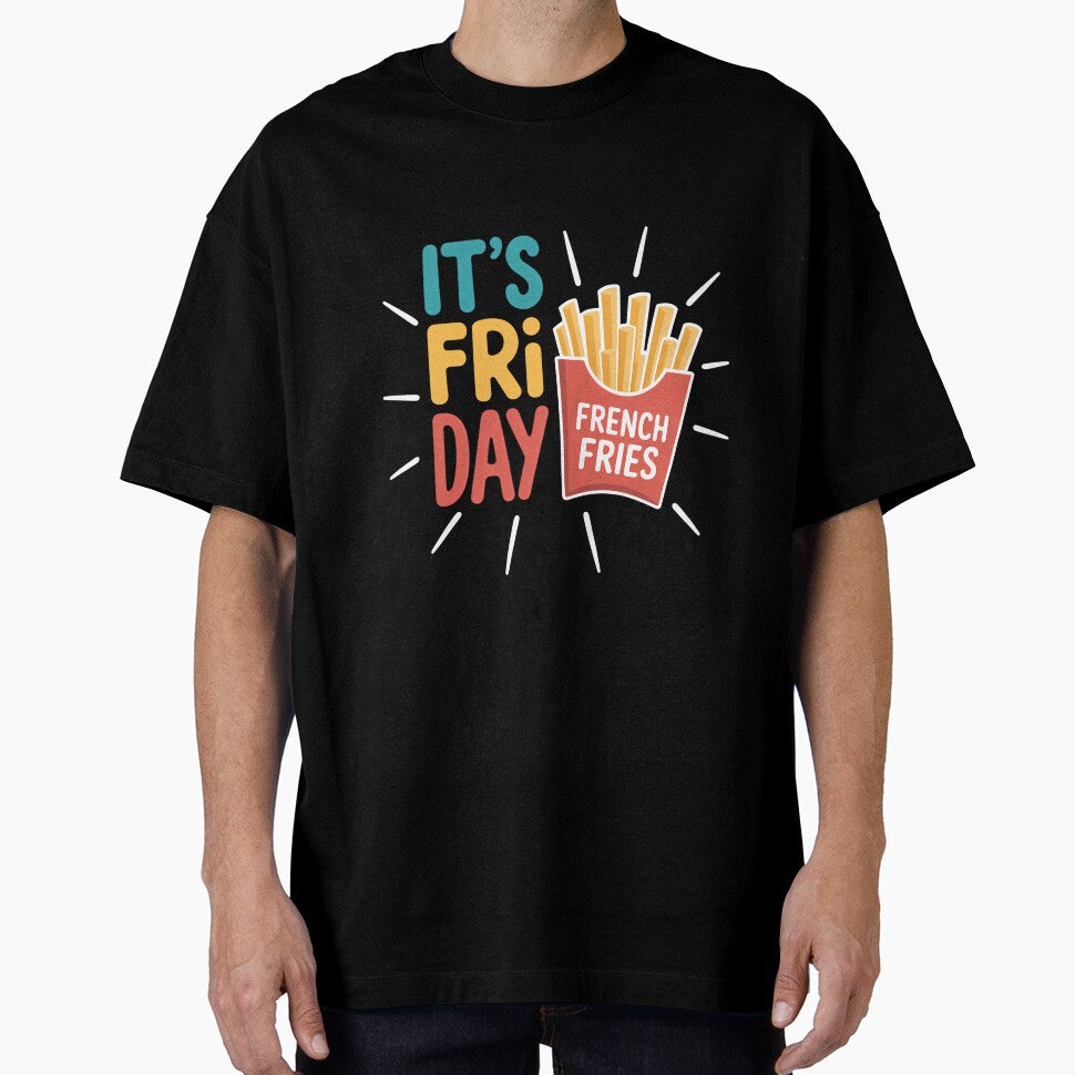 It's Fry Day French Fries Fast Food Fan by SapfireStuArt