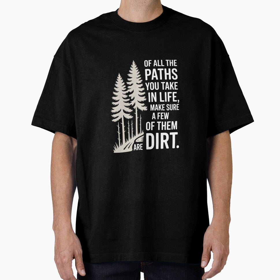 Paths in Life Dirt Trail Quote by Designdos