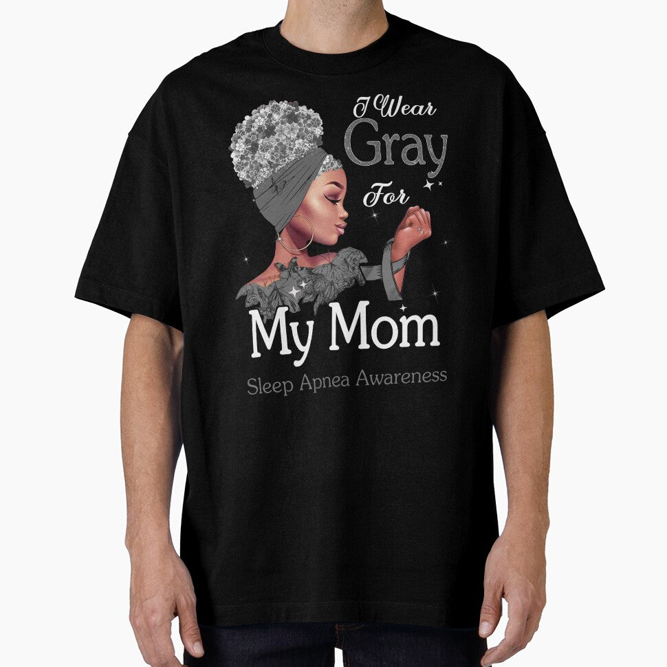 Sleep Apnea Awareness Black Girl I Wear Gray For My Mom by tenjun16