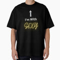 I'm With Sexy by UlDesigns