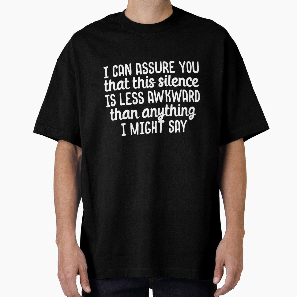 This silence is less awkward than I might say by 23mangoes