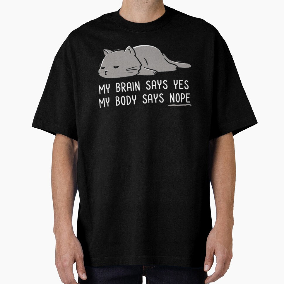 Lazy My Body Says Nope Funny Lazy Cat by PixelsNotPens