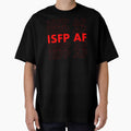 ISFP AF Red Personality MBTI Funny Shirt by FanaticTee