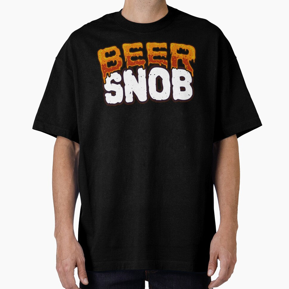 Beer Snob - Funny Beer Drinker by BeerTeesAndMore