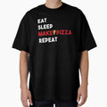 Eat Sleep Make Pizza Repeat - Pizza Maker Lover Foodie by Alaadin Bendali Braham